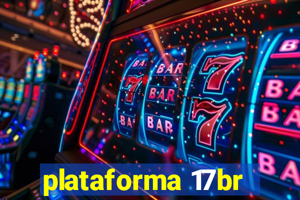plataforma 17br